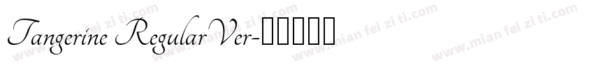 Tangerine RegularVer字体转换